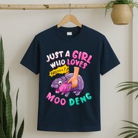 In My Moo Deng Era  Moo Deng Lover Just A Girl Who Loves Moo Deng T-Shirt