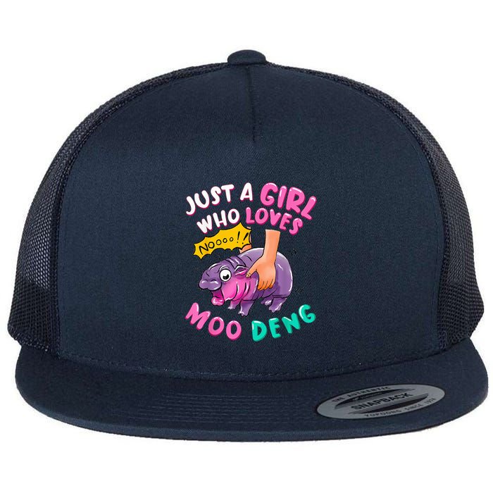 In My Moo Deng Era  Moo Deng Lover Just A Girl Who Loves Moo Deng Flat Bill Trucker Hat
