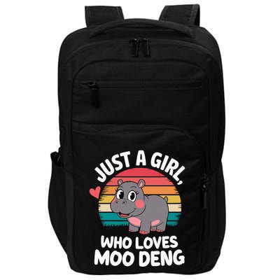 In My Moo Deng Era  Moo Deng Lover Just A Girl Who Loves Moo Deng Impact Tech Backpack