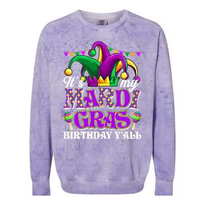 Its My Mardi Gras Birthday Yall Funny Mardi Gras Meaningful Gift Colorblast Crewneck Sweatshirt