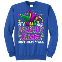 Its My Mardi Gras Birthday Yall Funny Mardi Gras Meaningful Gift Sweatshirt