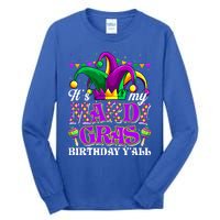 Its My Mardi Gras Birthday Yall Funny Mardi Gras Meaningful Gift Tall Long Sleeve T-Shirt