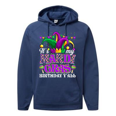 Its My Mardi Gras Birthday Yall Funny Mardi Gras Meaningful Gift Performance Fleece Hoodie