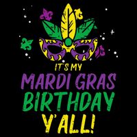 Its My Mardi Gras Birthday Yall Mardi Gras Flat Bill Trucker Hat