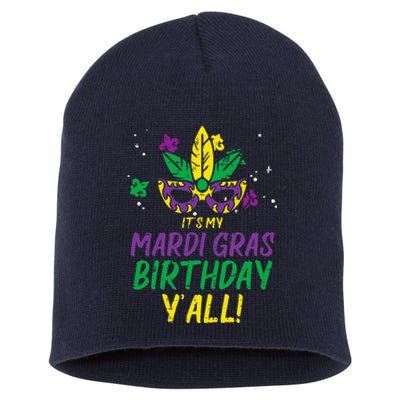 Its My Mardi Gras Birthday Yall Mardi Gras Short Acrylic Beanie