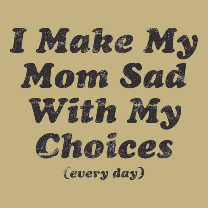 I Make My Mom Sad With My Choices (Every Day) Performance Shirt