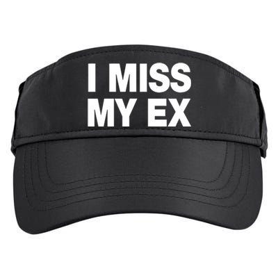 I Miss My Ex Adult Drive Performance Visor