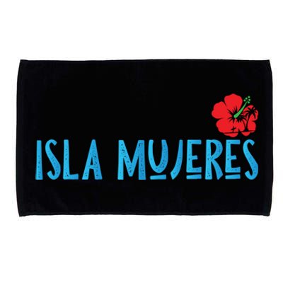 Isla Mujeres Mexico Vacation Souvenirs Matching Family Trip Funny Gift Microfiber Hand Towel