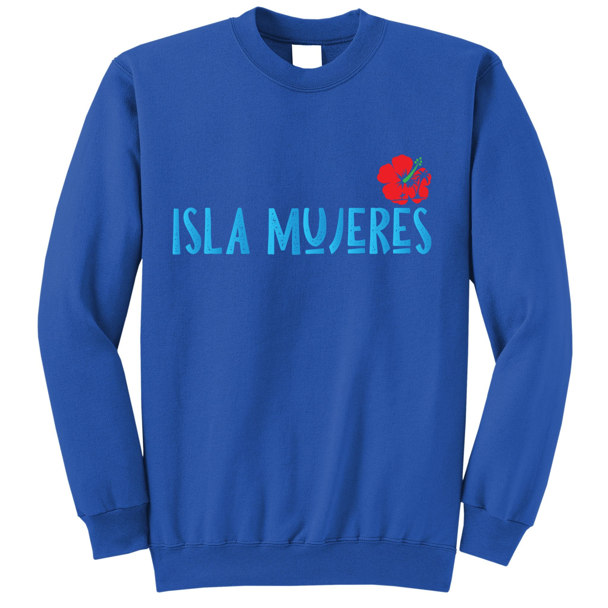 Isla Mujeres Mexico Vacation Souvenirs Matching Family Trip Funny Gift Sweatshirt