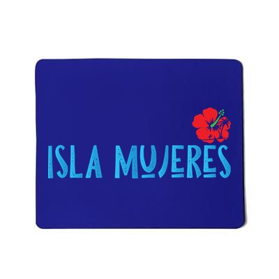 Isla Mujeres Mexico Vacation Souvenirs Matching Family Trip Funny Gift Mousepad