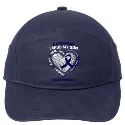 I Miss My Son Gift Loving Memory Son Colon Cancer Awareness Meaningful Gift 7-Panel Snapback Hat