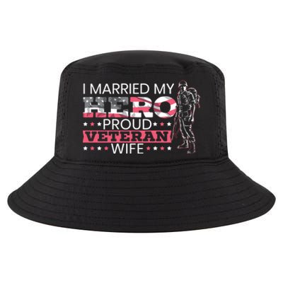 I Married My Hero Proud Veteran Wife Mom 4th Of July Gift Cool Comfort Performance Bucket Hat