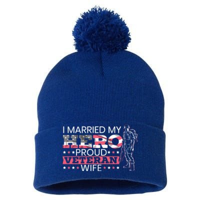 I Married My Hero Proud Veteran Wife Mom 4th Of July Gift Pom Pom 12in Knit Beanie