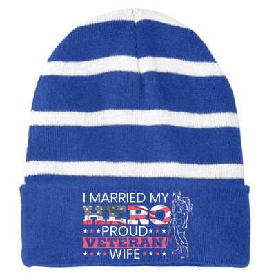 I Married My Hero Proud Veteran Wife Mom 4th Of July Gift Striped Beanie with Solid Band