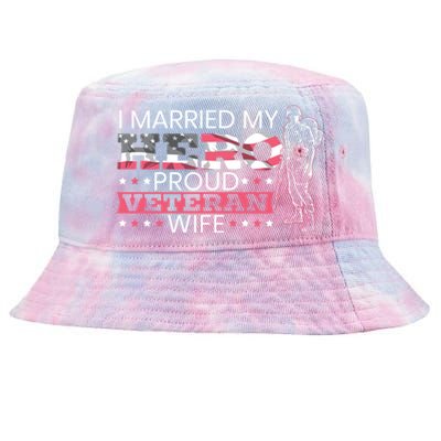 I Married My Hero Proud Veteran Wife Mom 4th Of July Gift Tie-Dyed Bucket Hat