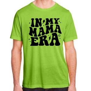 In My Mama Era Cute Mothers Day Adult ChromaSoft Performance T-Shirt