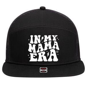 In My Mama Era Cute Mothers Day 7 Panel Mesh Trucker Snapback Hat