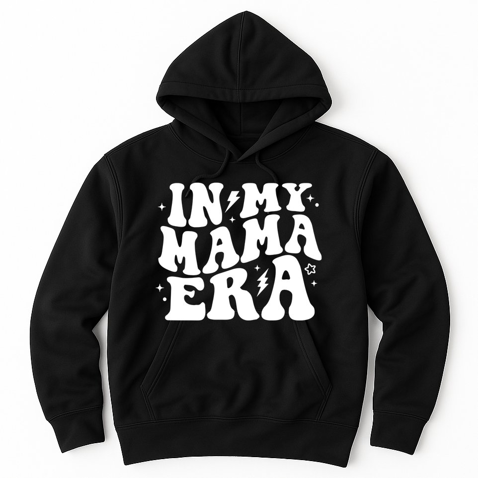 In My Mama Era Cute Mothers Day Hoodie