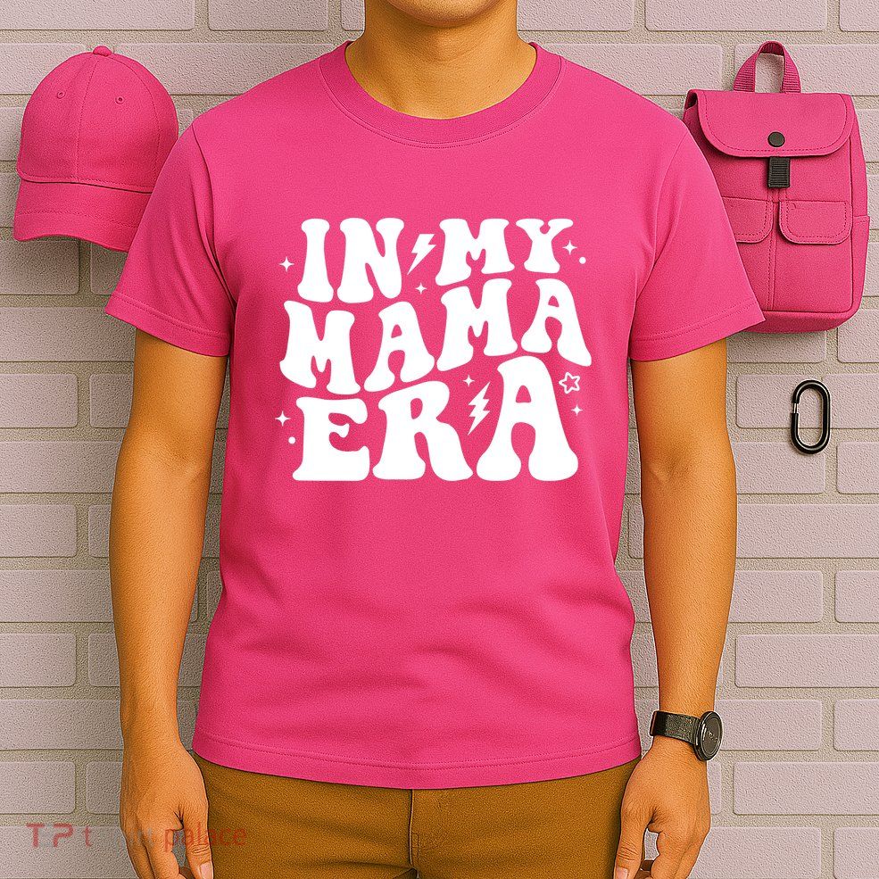 In My Mama Era Cute Mothers Day T-Shirt