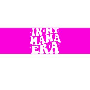 In My Mama Era Cute Mothers Day Bumper Sticker