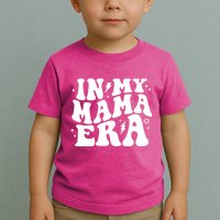 In My Mama Era Cute Mothers Day Toddler T-Shirt