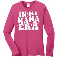 In My Mama Era Cute Mothers Day Ladies Long Sleeve Shirt