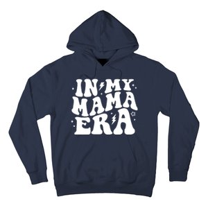 In My Mama Era Cute Mothers Day Hoodie