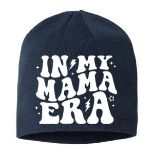 In My Mama Era Cute Mothers Day Sustainable Beanie