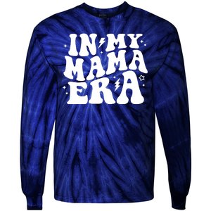 In My Mama Era Cute Mothers Day Tie-Dye Long Sleeve Shirt