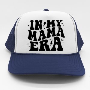 In My Mama Era Cute Mothers Day Trucker Hat