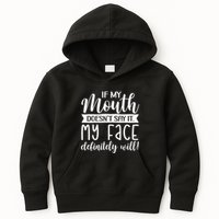 If My Mouth DoesnT Say It My Face Definitely Will Funny Kids Hoodie