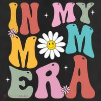 In My Mom Era Retro Mothers Day Gift Cool Comfort Performance Bucket Hat