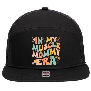 In My Muscle Mommy Era Groovy 7 Panel Mesh Trucker Snapback Hat