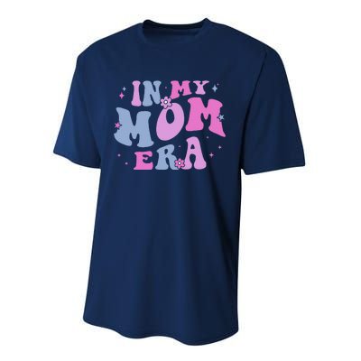 In My Mom Era Lover Groovy Retro Mom MotherS Day Birthday Performance Sprint T-Shirt