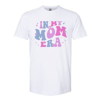 In My Mom Era Lover Groovy Retro Mom MotherS Day Birthday Softstyle CVC T-Shirt