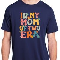 In My Mom Of Two Era Groovy Funny Mom Of Two Mother Day Adult ChromaSoft Performance T-Shirt