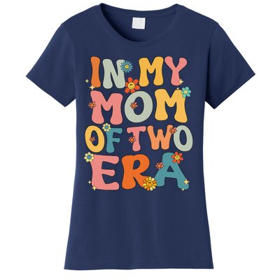 In My Mom Of Two Era Groovy Funny Mom Of Two Mother Day Women's T-Shirt