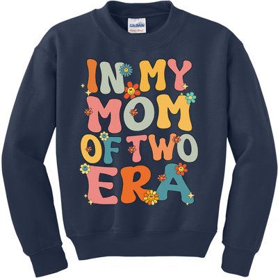 In My Mom Of Two Era Groovy Funny Mom Of Two Mother Day Kids Sweatshirt