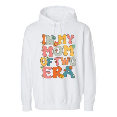 In My Mom Of Two Era Groovy Funny Mom Of Two Mother Day Garment-Dyed Fleece Hoodie