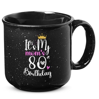 It'S My Mother'S 80th Birthday 1945 80th Birthday For Mom 15oz Campfire Ceramic Mug