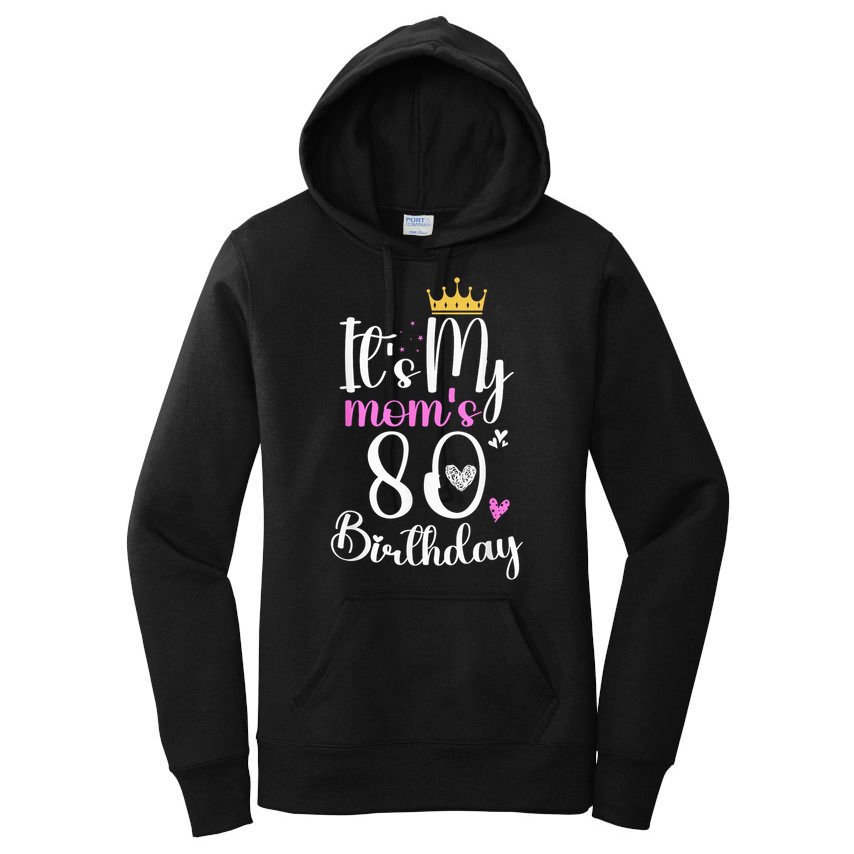 It'S My Mother'S 80th Birthday 1945 80th Birthday For Mom Women's Pullover Hoodie