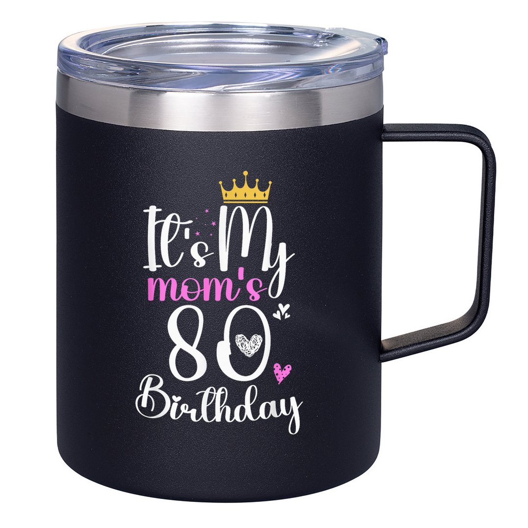 It'S My Mother'S 80th Birthday 1945 80th Birthday For Mom 12oz Stainless Steel Coffee Mug