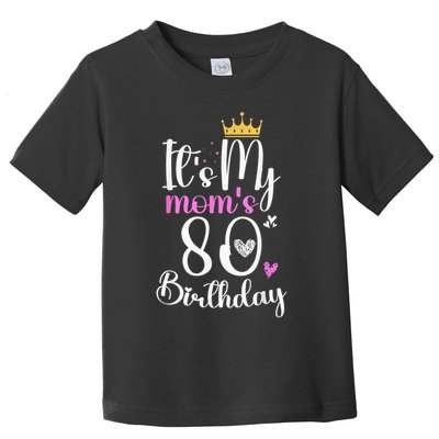 It'S My Mother'S 80th Birthday 1945 80th Birthday For Mom Toddler T-Shirt