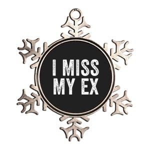 I Miss My Ex Breakup Heartbreak Ex Boyfriend Ex Girlfriend Broken Relationship Metallic Star Ornament