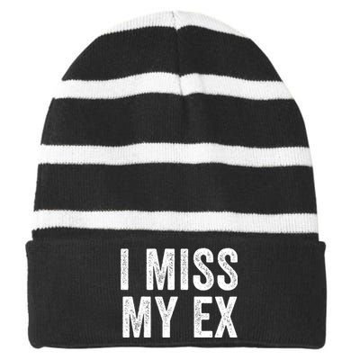 I Miss My Ex Breakup Heartbreak Ex Boyfriend Ex Girlfriend Broken Relationship Striped Beanie with Solid Band