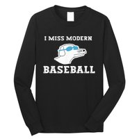 I Miss Modern Baseball Long Sleeve Shirt