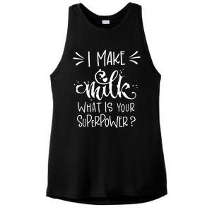 I Make Milk What Is Your Superpower? Ladies PosiCharge Tri-Blend Wicking Tank