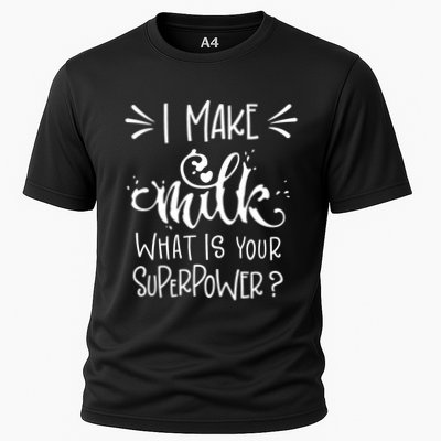 I Make Milk What Is Your Superpower? Performance Shirt