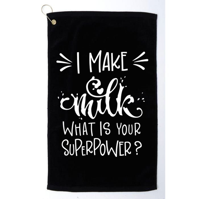 I Make Milk What Is Your Superpower? Golf Towel
