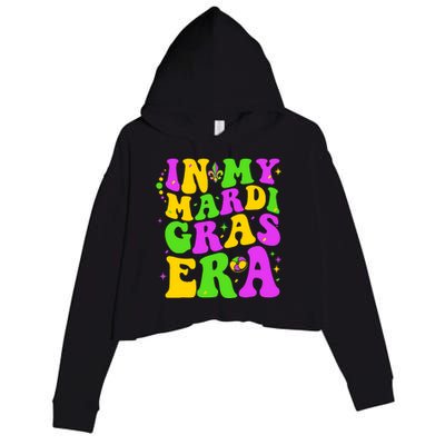 In My Mardi Gras Era Happy Mardi Gras Orleans Carnival Party Crop Fleece Hoodie